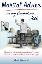 Marital Advice to my Grandson, Joel