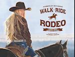 Walk Ride Rodeo