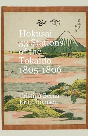 Hokusai 53 Stations of the Tokaido 1805-1806