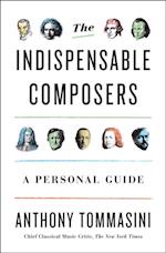 Indispensable Composers