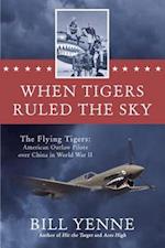 When Tigers Ruled the Sky