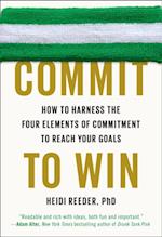 Commit to Win