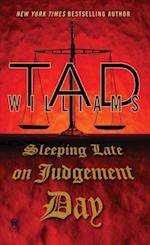 Sleeping Late On Judgement Day
