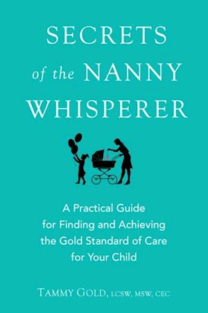 Secrets of the Nanny Whisperer