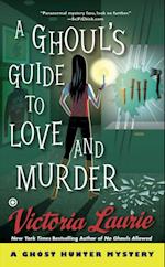 Ghoul's Guide to Love and Murder