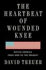 Heartbeat of Wounded Knee