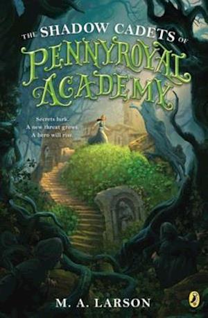 Shadow Cadets of Pennyroyal Academy