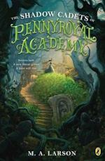 Shadow Cadets of Pennyroyal Academy