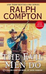 Ralph Compton the Evil Men Do