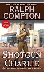 Ralph Compton Shotgun Charlie