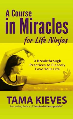 Course in Miracles for Life Ninjas