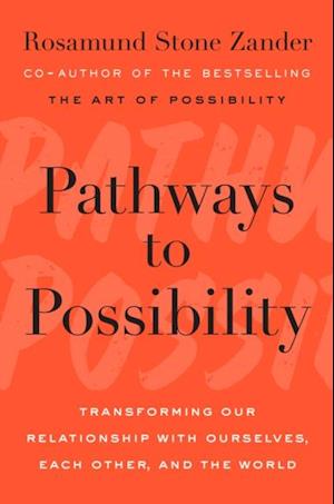 Pathways to Possibility