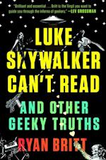 Luke Skywalker Can't Read