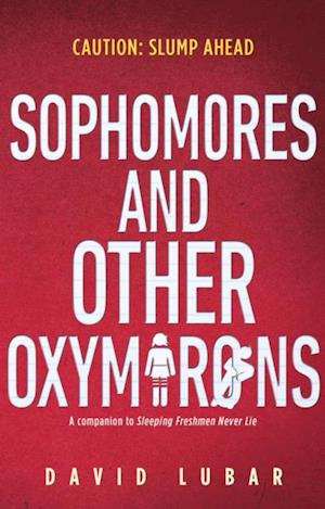 Sophomores and Other Oxymorons