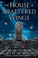 House of Shattered Wings