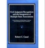 Civil Judgment Recognition and the Integration of Multiple-State Associations
