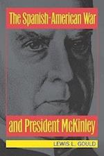 Gould, L:  The Spanish-American War and President McKinley