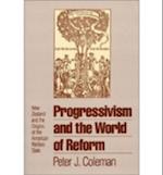 Progressivism and World of Reform