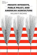 Private Interests, Public Policy, and American Agriculture