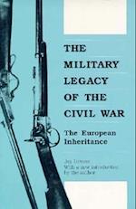 Military Legacy of Civil War (PB)