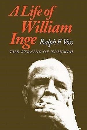 LIFE OF WILLIAM INGE REV/E