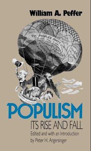 Populism, Its Rise and Fall