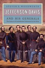 Woodworth, S:  Jefferson Davis and His Generals