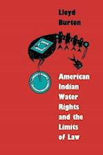 Burton, L:  American Indian Water Rights and the Limits of L
