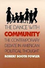 Fowler, R:  The Dance with Community