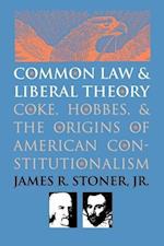 Stoner, J:  Common Law and Liberal Theory