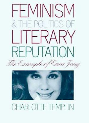 Feminism & Politics of Lit Reputa.