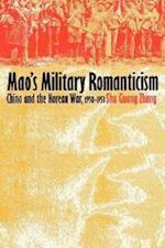 Zhang, S:  Mao's Military Romanticism
