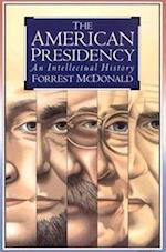 McDonald, F:  The American Presidency