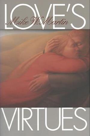 Love's Virtues (PB)
