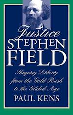 Kens, P:  Justice Stephen Field