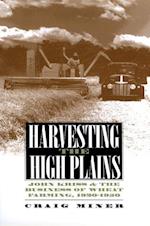 Miner, C:  Harvesting the High Plains