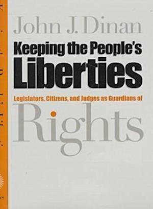 Keeping the People's Liberties