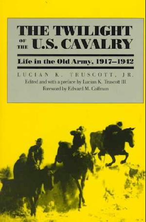 The Twilight of the U.S. Cavalry