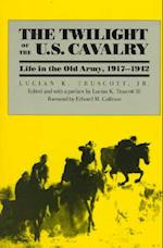 The Twilight of the U.S. Cavalry