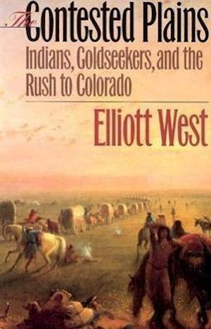 West, E:  The Contested Plains