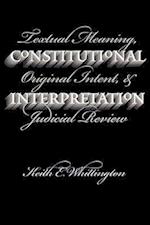 Whittington, K:  Constitutional Interpretation