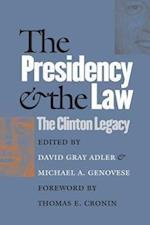 The Presidency and the Law