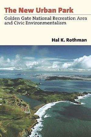 Rothman, H:  The New Urban Park