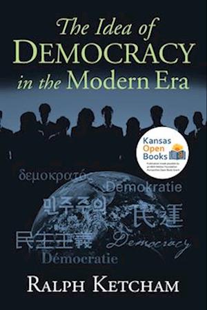 The Idea of Democracy in the Modern Era