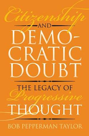 Citizenship and Democratic Doubt