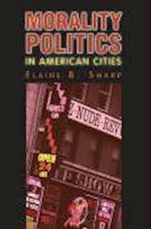 Morality Politics in American Cities