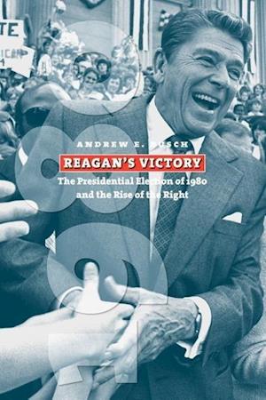 Busch, A:  Reagan's Victory