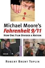 Toplin, R:  Michael Moore's ""Fahrenheit 9/11