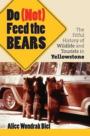 Biel, A:  Do (not) Feed the Bears