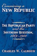 Calhoun, C:  Conceiving a New Republic